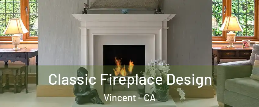 Classic Fireplace Design Vincent - CA