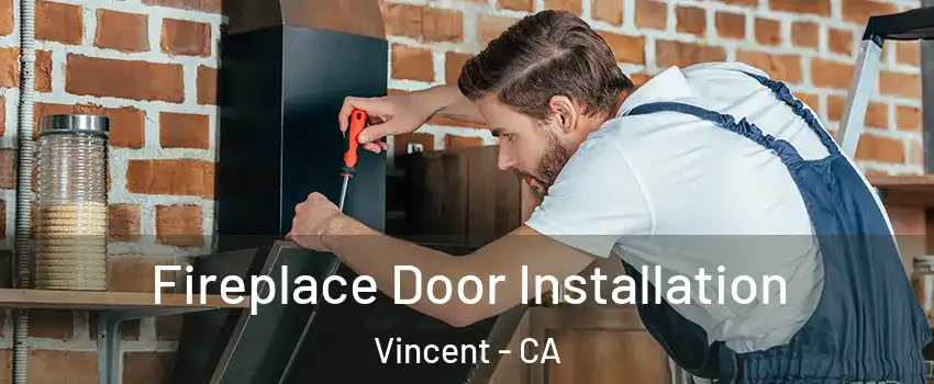  Fireplace Door Installation Vincent - CA