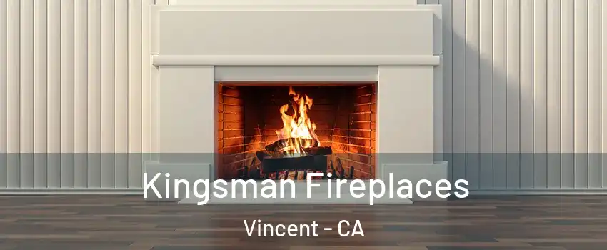  Kingsman Fireplaces Vincent - CA