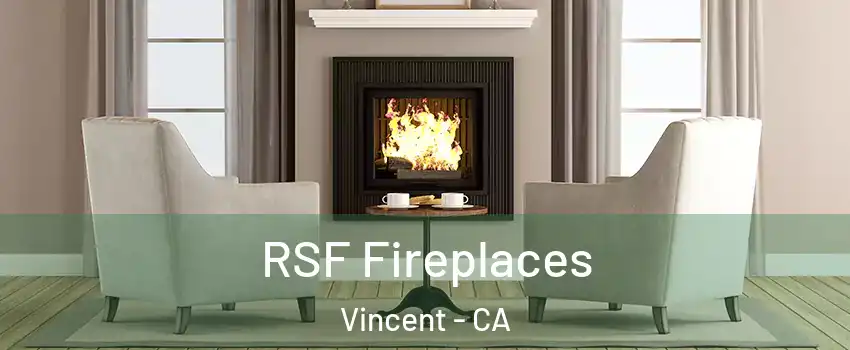 RSF Fireplaces Vincent - CA
